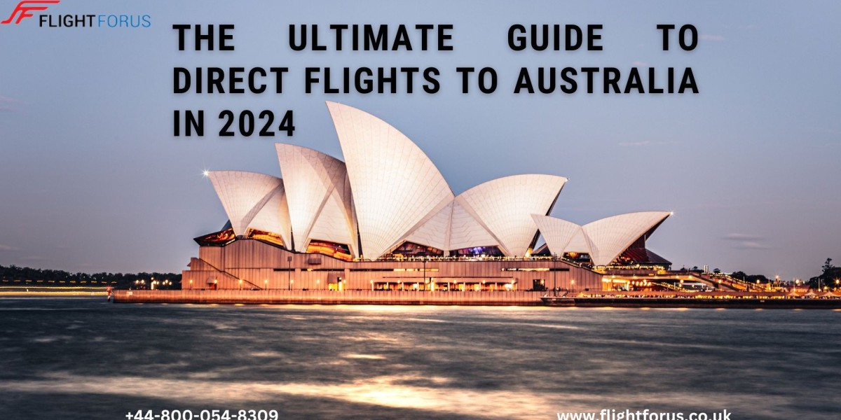 Unlocking the Best Direct Flights to Australia: A Comprehensive Guide