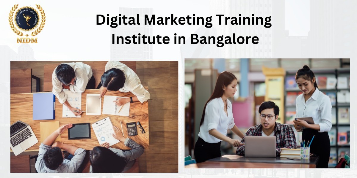 Why Bangalore is the Best Place to Learn Digital Marketing: A Guide to Training Institutes.