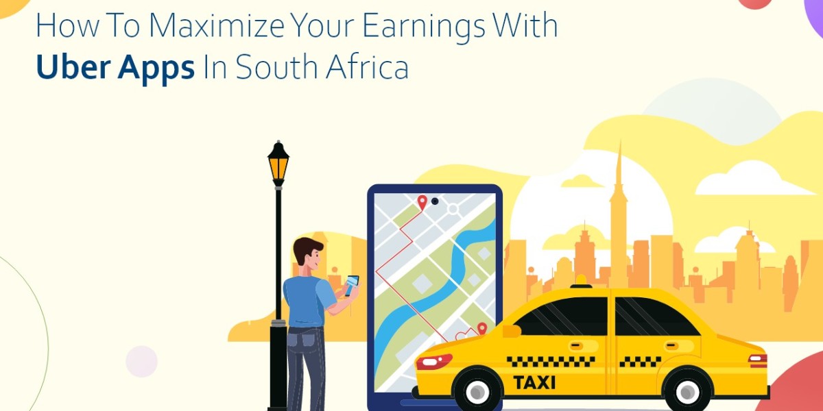 How to Maximize Your Earnings with Uber Apps in South Africa