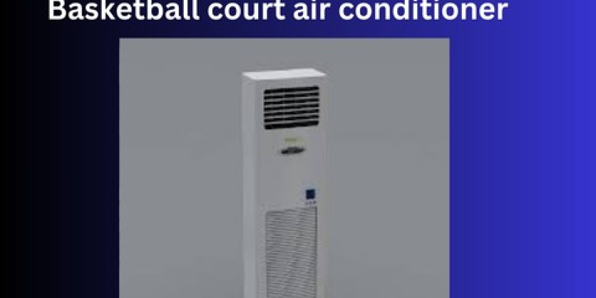 Selecting the Best Basketball Court Air Conditioner