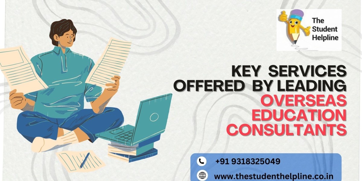 Key Services Offered by Leading Overseas Education Consultants