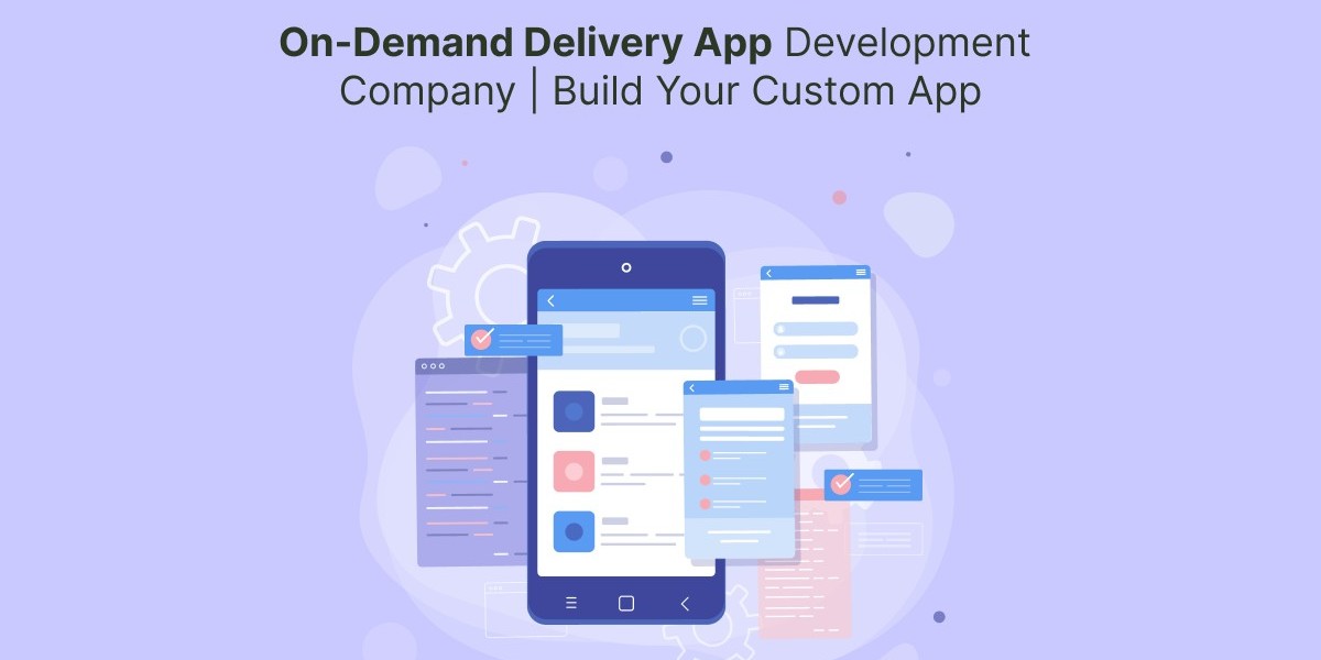 On-Demand Delivery App Development Company | Build Your Custom App