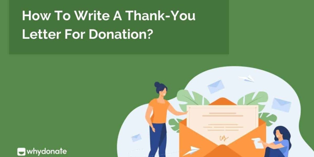 How To Write The Best Thank You Letter For Donations with Examples