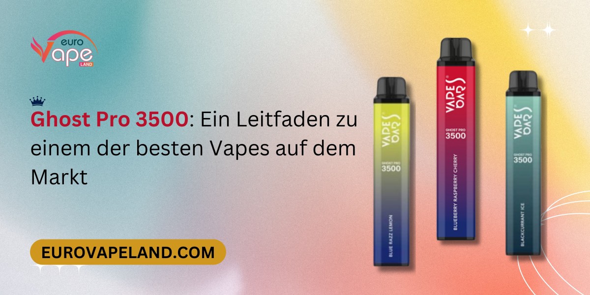 Ghost Pro 3500: Ein Leitfaden zu einem der besten Vapes auf dem Markt