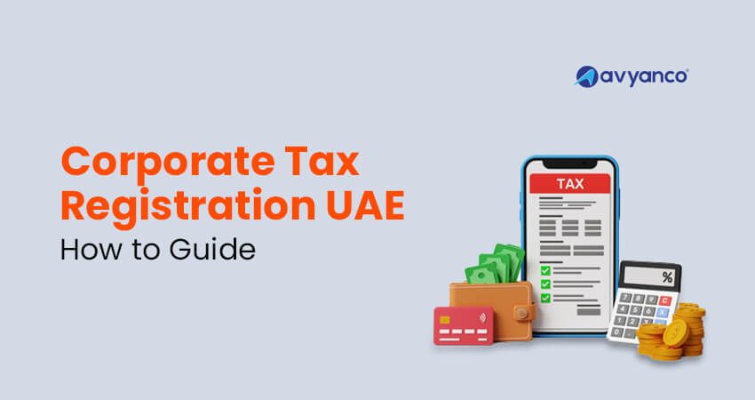 Corporate Tax UAE Registration: How to Guide 2024