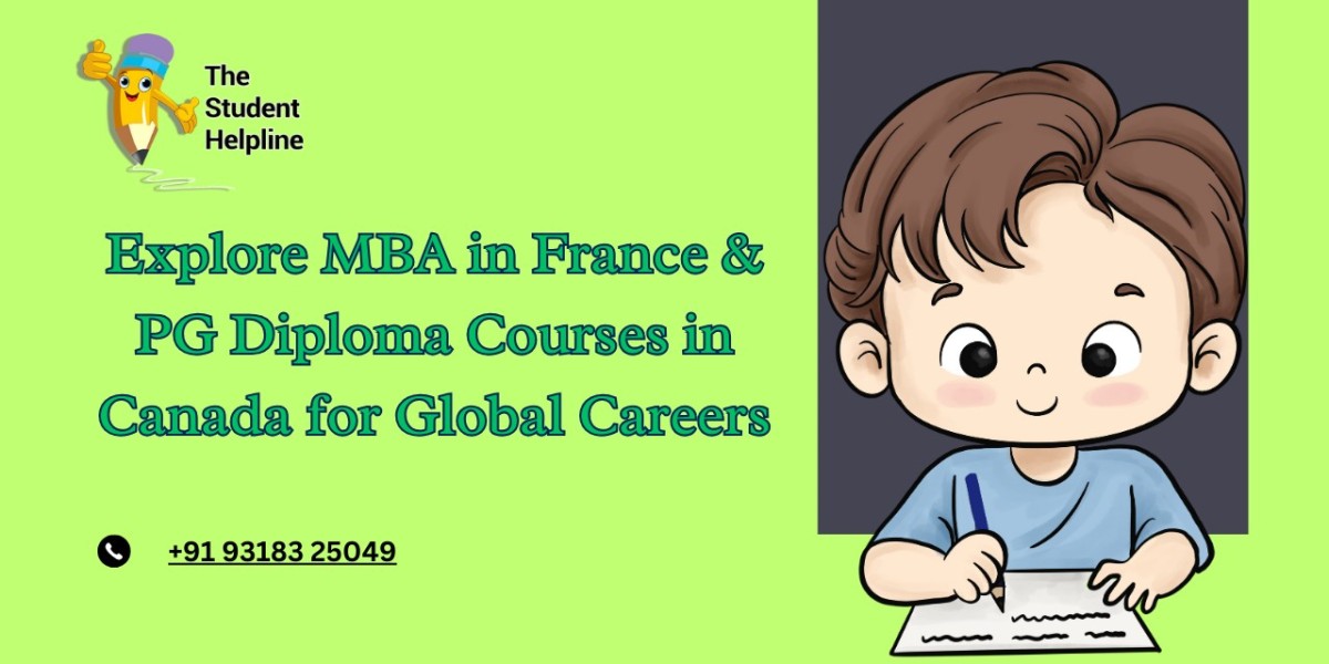 Explore MBA in France & PG Diploma Courses in Canada for Global Careers