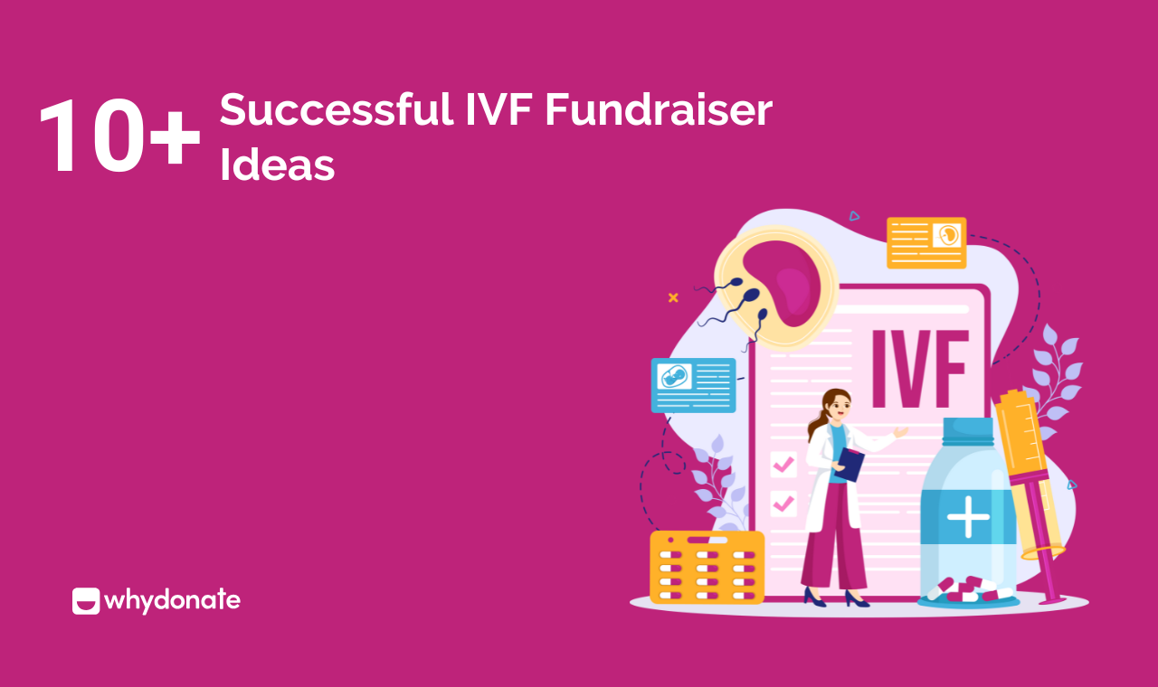 10+ Successful IVF Fundraiser Ideas | WhyDonate