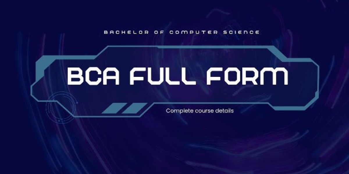 The BCA Full Form: How This Degree Can Propel Your IT Career