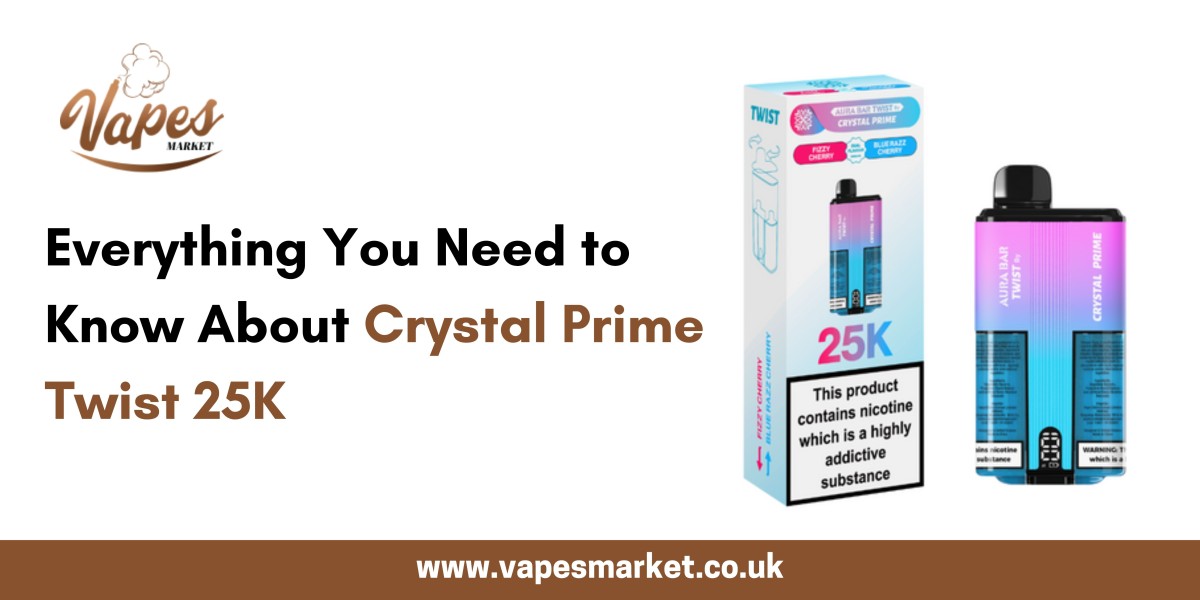 Everything You Need to Know About Crystal Prime Twist 25K