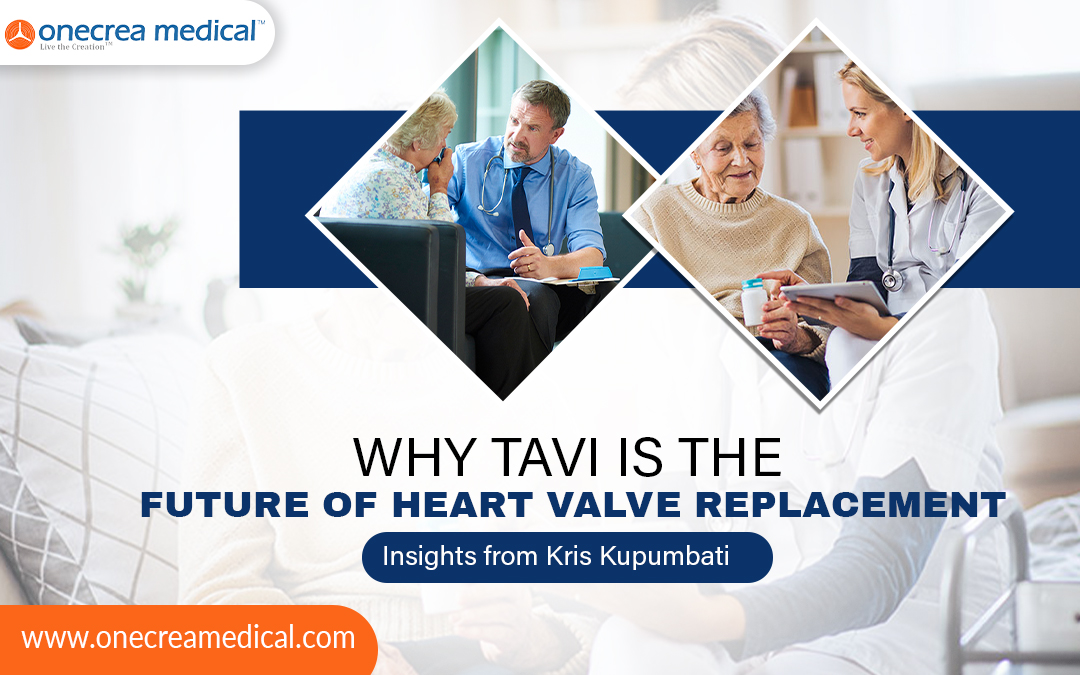 Why TAVI is the Future of Heart Valve Replacement: Insights from Kris Kupumbati – Site Title