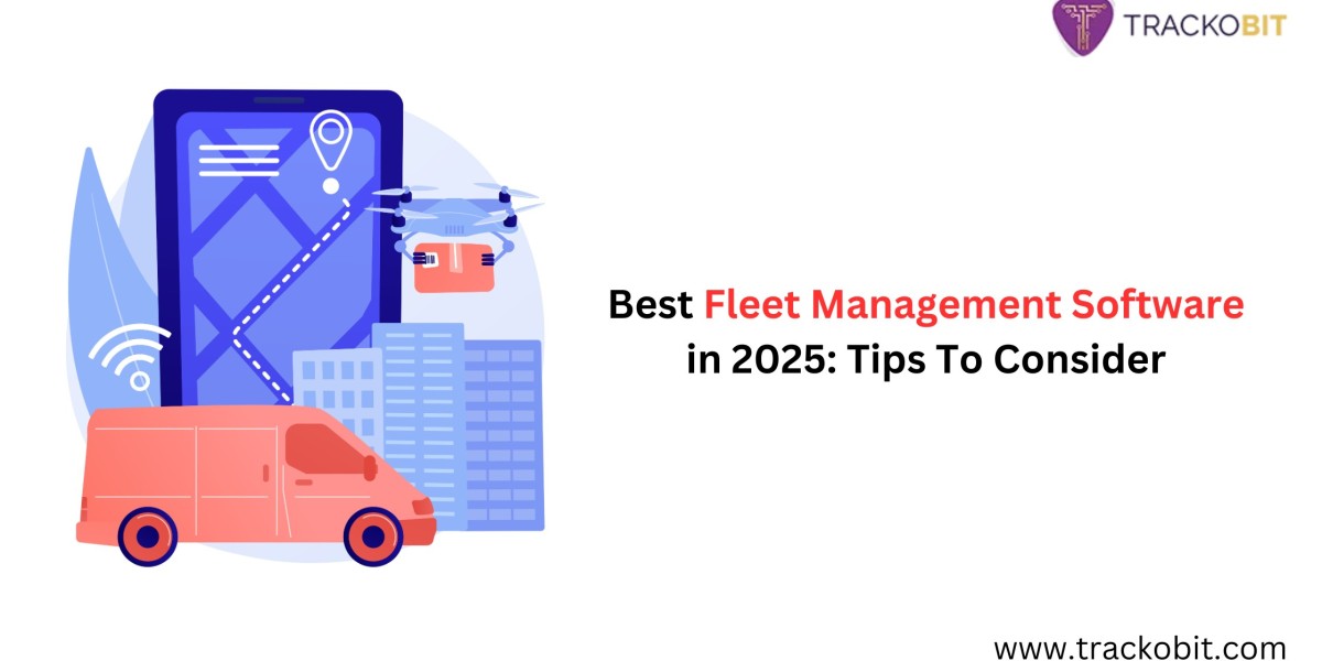 The Ultimate Guide to Choosing the Best Fleet Management Software in 2025