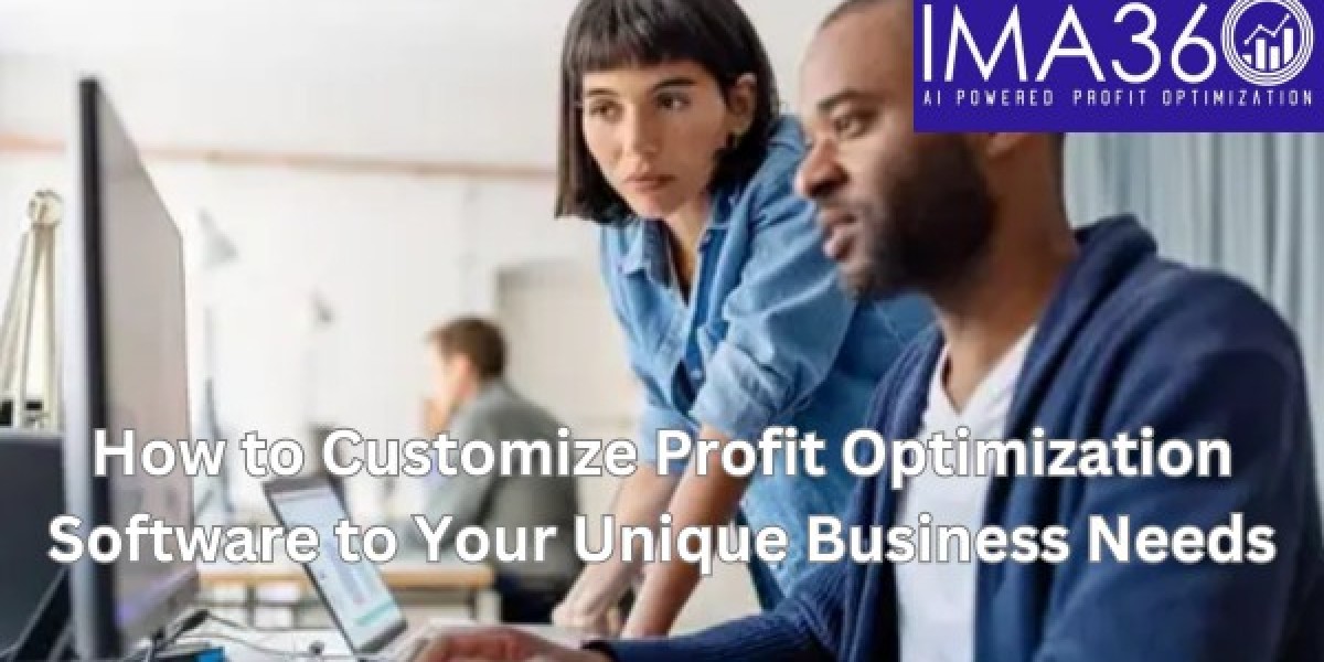 How to Customize Profit Optimization Software to Your Unique Business Needs