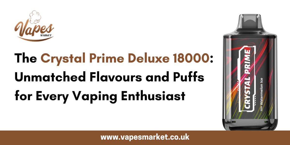 The Crystal Prime Deluxe 18000: Unmatched Flavours and Puffs for Every Vaping Enthusiast