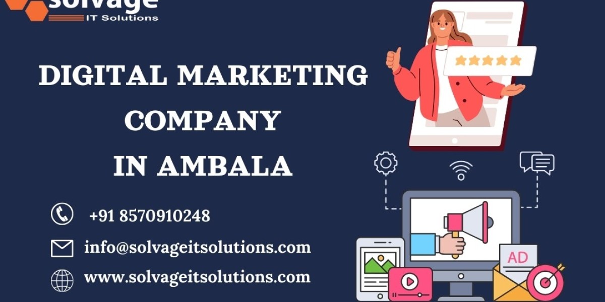 Digital Marketing Company in Ambala: Empowering Your Business Growth