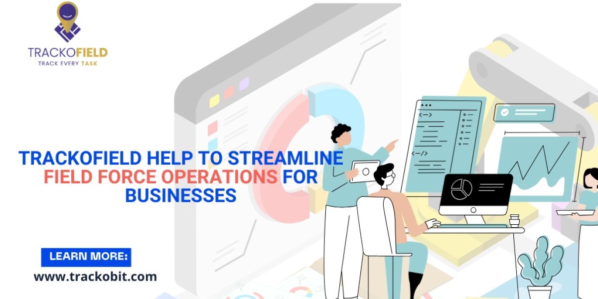 How Does TrackoField Help To Streamline Field Force Operations For Businesses?