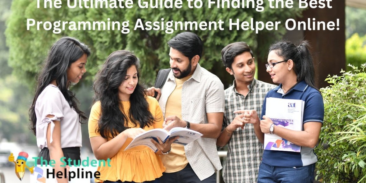 The Ultimate Guide to Finding the Best Programming Assignment Helper Online!