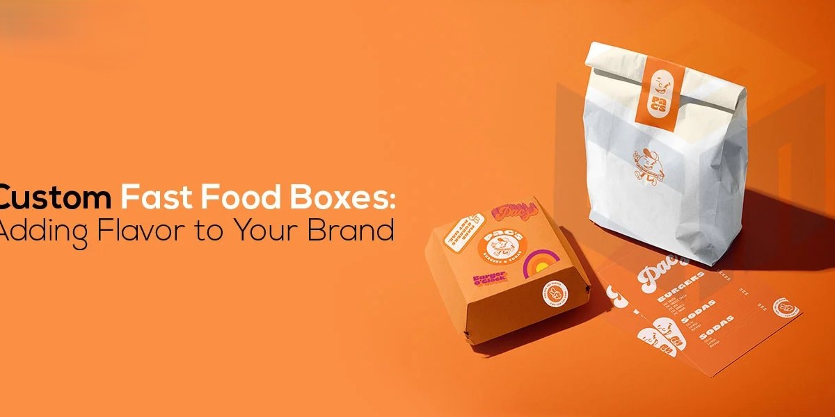 Why Custom Fast Food Boxes are Changing the Game