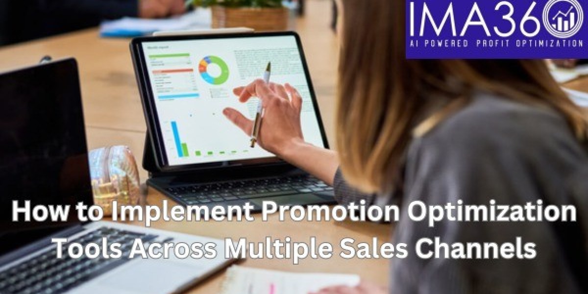 How to Implement Promotion Optimization Tools Across Multiple Sales Channels