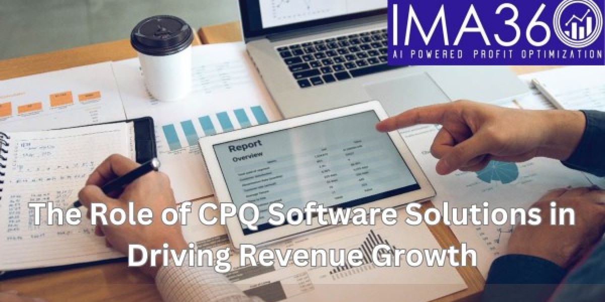 The Role of CPQ Software Solutions in Driving Revenue Growth