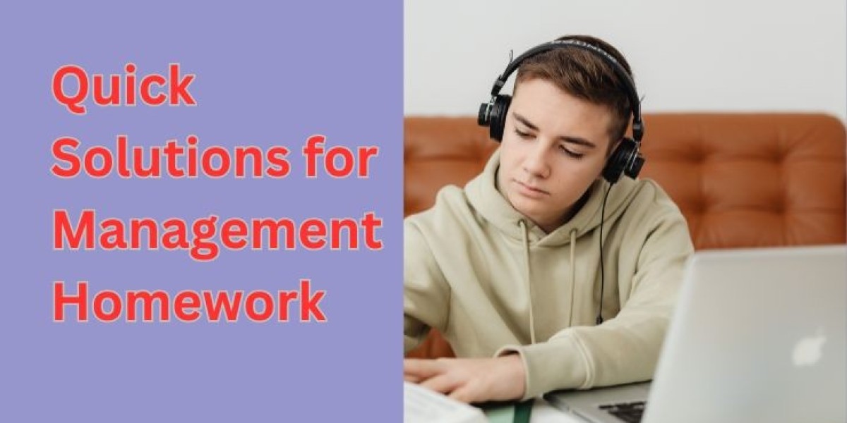 Quick Solutions for Management Homework