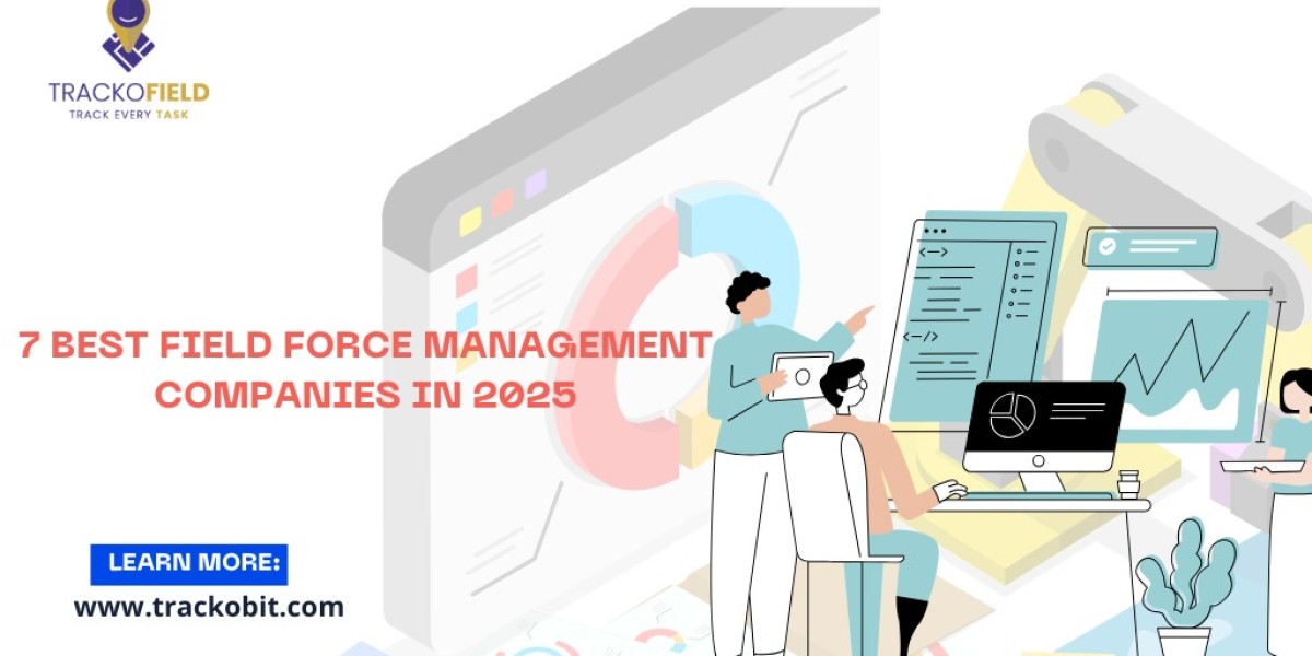 7 Best Field Force Management Companies in 2025