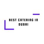 Bestcatering in Dubai