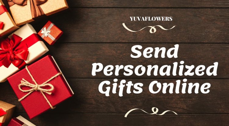 How to Choose Personalized Gifts for Any Occasion - San Diego News 24